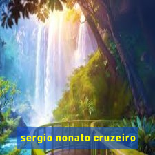 sergio nonato cruzeiro